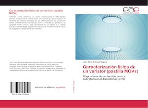 Caracterización física de un varistor (pastilla MOVs)