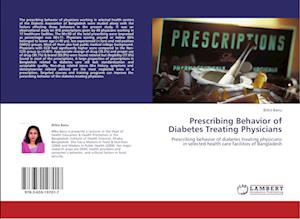 Prescribing Behavior of Diabetes Treating Physicians