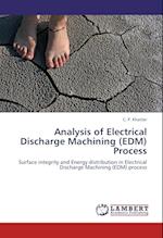 Analysis of Electrical Discharge Machining (EDM) Process