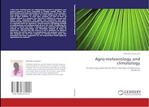 Agro-meteorology and climatology