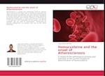 Homocysteine and the onset of Atherosclerosis