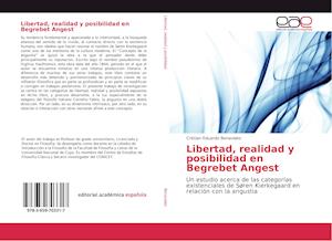 Libertad, realidad y posibilidad en Begrebet Angest