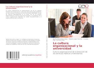 La cultura organizacional y la universidad