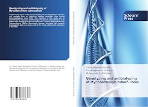 Genotyping and antibiotyping of Mycobacterium tuberculosis