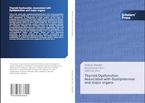 Thyroid Dysfunction Associated with Dyslipidemias and major organs