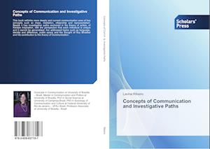 Concepts of Communication and Investigative Paths