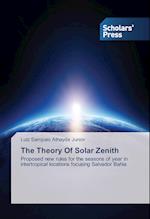 The Theory Of Solar Zenith