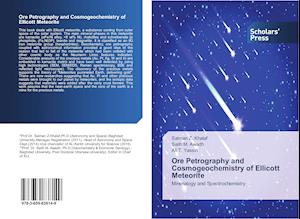 Ore Petrography and Cosmogeochemistry of Ellicott Meteorite