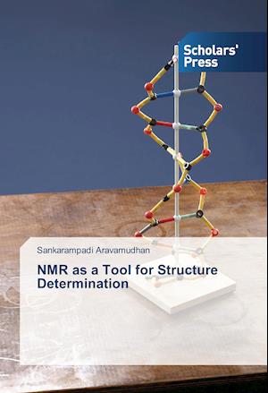 NMR as a Tool for Structure Determination