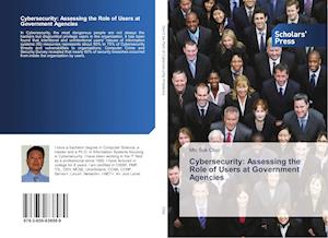 Cybersecurity: Assessing the Role of Users at Government Agencies