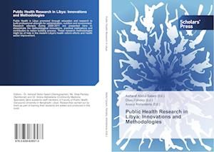 Public Health Research in Libya: Innovations and Methodologies