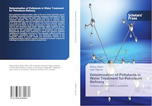 Determination of Pollutants in Water Treatment for Petroleum Refinery