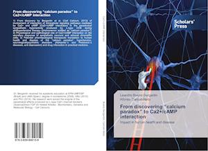 From discovering "calcium paradox" to Ca2+/cAMP interaction