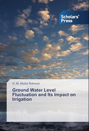 Ground Water Level Fluctuation and Its Impact on Irrigation