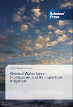 Ground Water Level Fluctuation and Its Impact on Irrigation