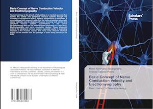 Basic Concept of Nerve Conduction Velocity and Electromyography