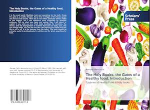 The Holy Books, the Gates of a Healthy food, Introduction