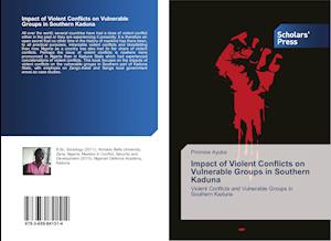 Impact of Violent Conflicts on Vulnerable Groups in Southern Kaduna