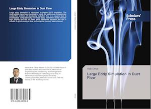 Large Eddy Simulation in Duct Flow