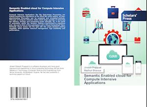 Semantic Enabled cloud for Compute Intensive Applications