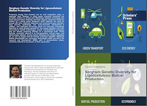 Sorghum Genetic Diversity for Lignocellulosic Biofuel Production