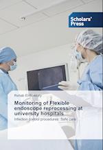 Monitoring of Flexible endoscope reprocessing at university hospitals