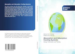 Absorption and Adsorption Cooling Systems