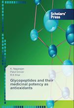 Glycopeptides and their medicinal potency as antioxidants