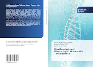 HLA Genotyping of Misscarriaged Women with Toxoplasmosis