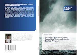 Reducing Disaster-Related Casualties Through Disaster-Related Altruism