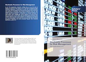 Stochastic Processes for Risk Management