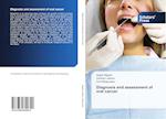 Diagnosis and assessment of oral cancer