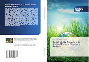 Sustainability Analysis in La Amistad Panama Biosphere Reserve