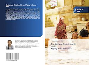 Contextual Relationship and Aging in Rural India