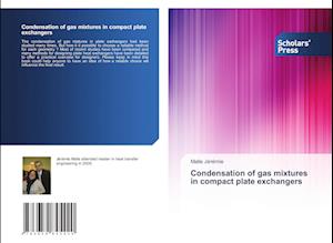 Condensation of gas mixtures in compact plate exchangers