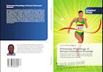 Pulmonary Physiology of Kenyan Endurance Runners