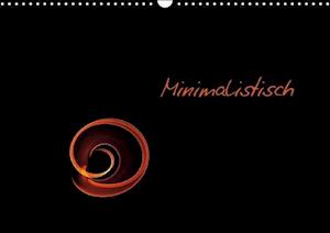 Minimalistisch (Wandkalender 2013 DIN A4 quer)