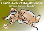 Hunde-Geburtstagskalender / Witziger Cartoon-Kalender (Wandkalender immerwährend DIN A3 quer)
