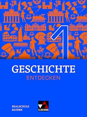 Geschichte entdecken 1 Lehrbuch Bayern