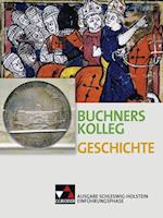 Buchners Geschichte Oberstufe Schülerband Einführungsphase Schleswig-Holstein
