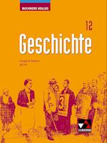 Buchners Kolleg Geschichte Bayern 12 - neu