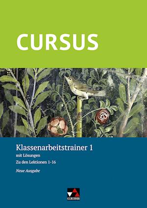 Cursus - Neue Ausgabe 1 Klassenarbeitstrainer