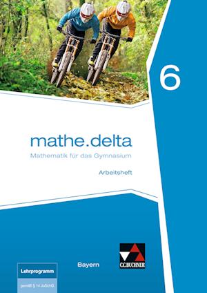 mathe.delta 6 Arbeitsheft Bayern