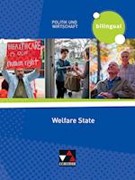 Politik und Wirtschaft - bilingual. Welfare State