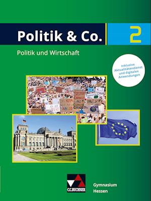 Politik & Co. 2 Neu Schülerbuch Gymnasium Hessen. Für die Jahrgangsstufe 9/10