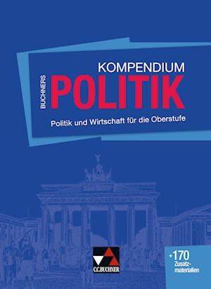 Buchners Kompendium Politik - neu