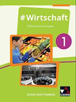 #Wirtschaft 1 Lehrbuch Baden-Württemberg