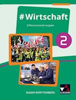 #Wirtschaft 2 Lehrbuch Baden-Württemberg