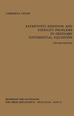 Asymptotic Behavior and Stability Problems in Ordinary Differential Equations