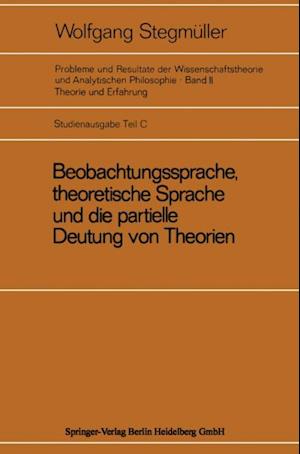 Beobachtungssprache, theoretische Sprache und die partielle Deutung von Theorien